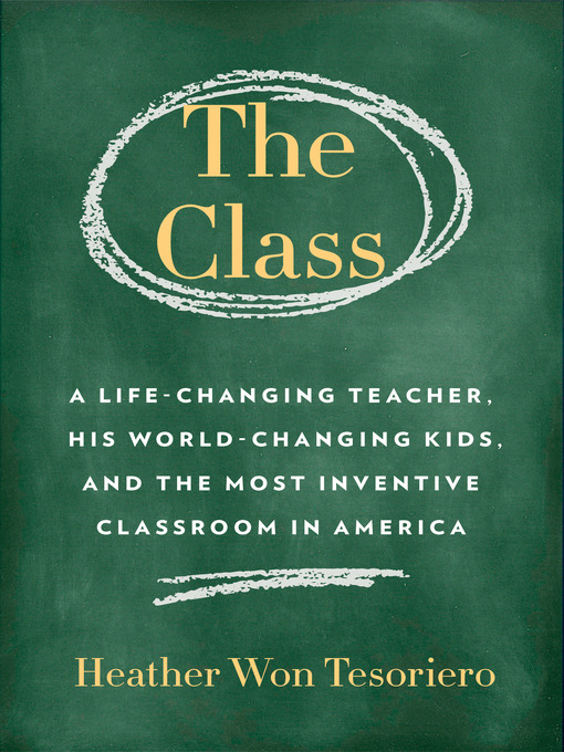 Title details for The Class by Heather Won Tesoriero - Available